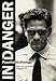 In Danger: A Pasolini Anthology by Pier Paolo Pasolini, Jack Hirschman