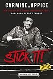 Image de Carmine Appice: Stick it!: My Life of Sex, Drums and Rock 'n' Roll