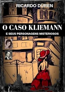 Livro O Caso Kliemann e seus personagens misteriosos