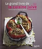 Le grand livre de la cuisine juive ashkénaze by 