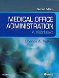 Medical Office Administration - Text and MediSoft Version 14 Demo CD Package : A Worktext, Potter, Brenda A., 1437703151