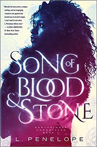 [By L. Penelope ] Song of Blood & Stone: Earthsinger Chronicles, Book One (Hardcover)【2018】 by L. Penelope (Author) (Hardcover)