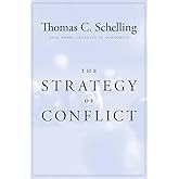 The Strategy of Conflict: With a New Preface by the Author