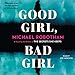 Good Girl, Bad Girl by
