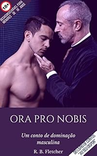 Livro Ora Pro Nobis: Um conto de dominação masculina (Ao Seu Dispor)