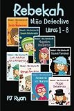Rebekah - Niña Detective Libros 1-8: Divertida Historias de Misterio para Niños Entre 9-12 Años (Spanish Edition)