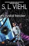 Crystal Healer: A Stardoc Novel