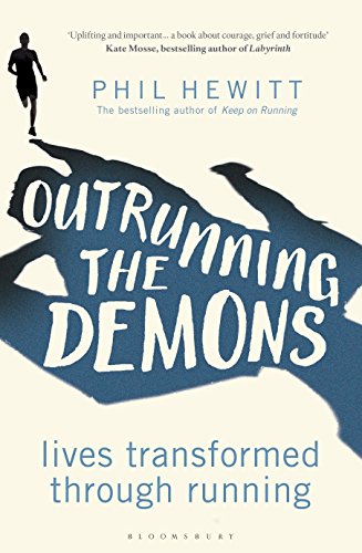 Outrunning the Demons by Phil Hewitt