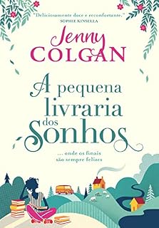 Livro A pequena livraria dos sonhos: Onde os finais são sempre felizes (Livraria Escocesa Livro 1)