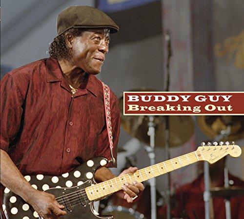 Buddy Guy - Breaking Out - Zortam Music