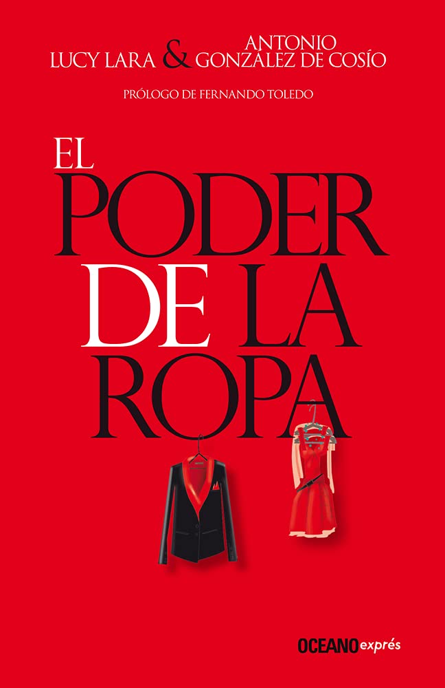 Amazon.com: El poder de la ropa (Spanish Edition): 9786077359494: Lara,  Lucy, González de Cosío, Antonio: Libros