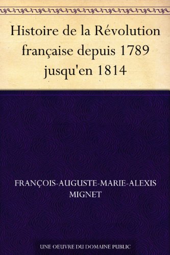 Amazoncom Histoire De La Révolution Française Depuis 1789 - 