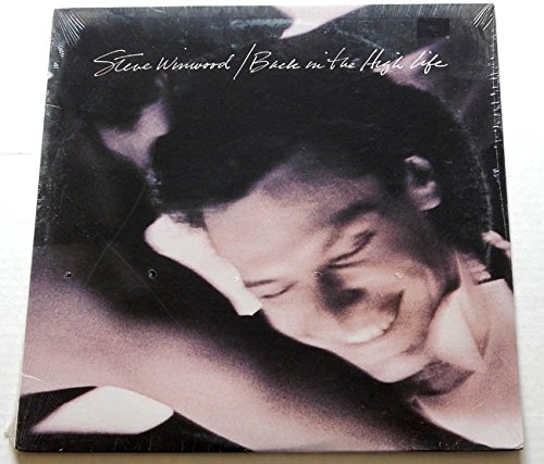 STEVE WINWOOD - Steve Winwood Back In The High Life - Island Records 1986 - Vinyl Lp Record - Factory Sealed -Higher Love Back In The High Life Again The Finer Things - Zortam Music
