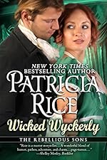 Wicked Wyckerly (Rebellious Sons Series Book 1)