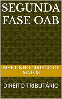 Livro SEGUNDA FASE OAB: DIREITO TRIBUTÁRIO (AOB SERIE III Livro 1)
