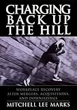 Charging Back Up the Hill: Workplace Recovery After