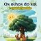 Livro Os olhos do sol: e o pintinho amarelinho