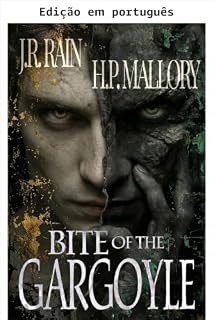Livro Mordida da gárgula (Romances independentes de H.P. Mallory/J.R. Rain Livro 5)