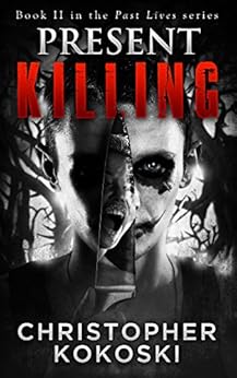 Present Killing Serial Killer Thriller Series Book 2
