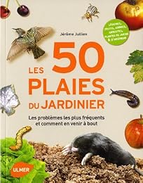 Les  50 plaies du jardinier