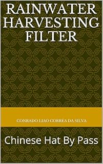 Livro Rainwater Harvesting Filter: Chinese Hat By Pass