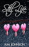 Still Life (Forever Still Series Book 1)