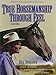 True Horsemanship Through Feel, Second Edition by