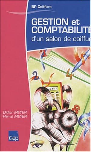 Download Gestion et comptabilité d'un salon de coiffure : Brevet professionnel coiffure PDF