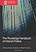 Routledge Handbook of Internet Politics (Routledge Handbooks (Paperback))