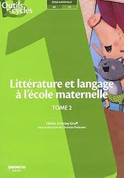 Littérature et langage à l'école maternelle