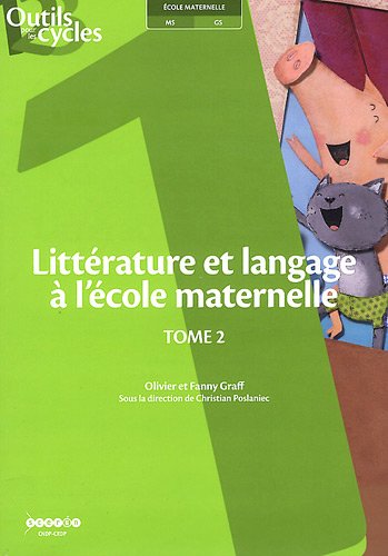 Littérature et langage à l'école maternelle