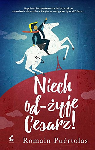 Niech od-zyje Cesarz!