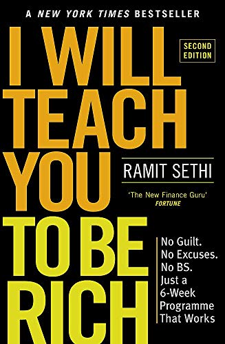 Yellow Kite I Will Teach You To Be Rich (2nd Edition): No guilt, no excuses - just a 6-week programme that works