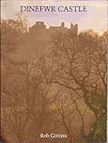 Dinefwr Castle, Gittins, Rob, 0863830323