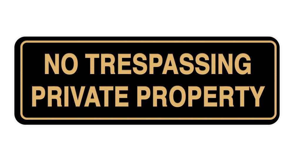 Standard No Trespassing Private Property Sign - Black/Gold - Medium