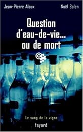 Question d'eau de vie ou de mort