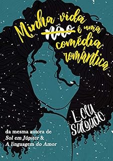 Livro Minha vida (não) é uma comédia romântica