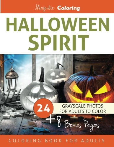 Halloween Spirit: Grayscale Coloring Book for Adults by Majestic Coloring