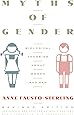 Myths Of Gender
