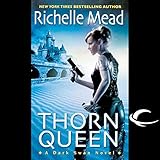 Thorn Queen: Dark Swan, Book 2