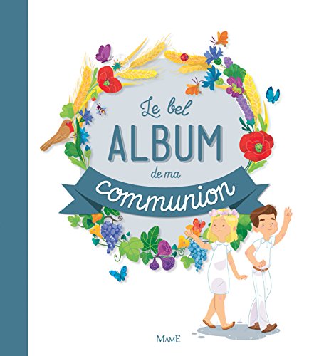 Le bel album de ma communion by Gaëlle Tertrais