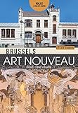 Brussels Art Nouveau: Walks in the Center