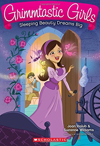 Sleeping Beauty Dreams Big (Grimmtastic Girls #5)