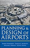Planning and Design of Airports, Fifth Edition