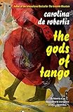 The Gods of Tango by 