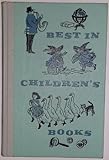 Best In Children's Books (1959. Rip Van Winkle, The Post Captain: Sir Peter Bambazoo, Bluebonnets For Lucinda, Mr A. and Mr P, When the Root Children Wake Up, Rufus Moffat's First Day of School, I Wan