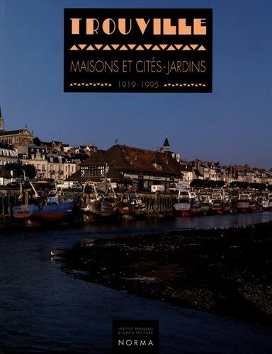 Trouville: Maisons et cités-jardins (1919-1995) (French Edition) by (Hardcover)