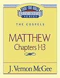 Thru the Bible Vol. 34: The Gospels (Matthew 1-13) by 