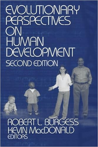 Evolutionary Perspectives on Human Development Evolutionary Perspectives on Human Development
