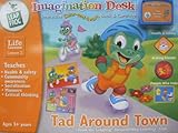 Imagination Desk, Life Lessons 2, Tad Around Town